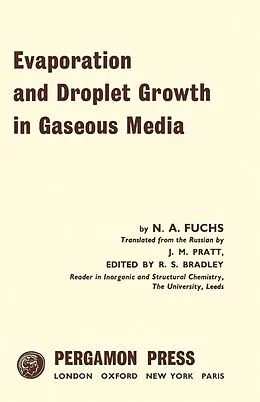 E-Book (pdf) Evaporation and Droplet Growth in Gaseous Media von N. A. Fuchs