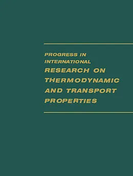E-Book (pdf) Progress in International Research on Thermodynamic and Transport Properties von Eric F. Lype, Joseph F. Masi, Roger Eichorn