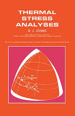 E-Book (pdf) Thermal Stress Analyses von D. J. Johns