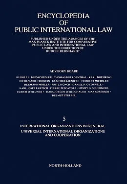 E-Book (pdf) International Organizations in General Universal International Organizations and Cooperation von Rudolf Bernhardt