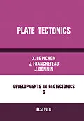E-Book (pdf) Plate Tectonics von Xavier Le Pichon, Jean Francheteau, Jean Bonnin