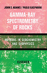 eBook (pdf) Gamma-Ray Spectrometry of Rocks de John A. S. Adams, Paolo Gasparini