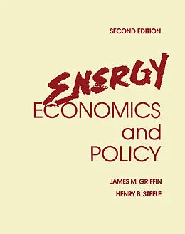 E-Book (pdf) Energy Economics and Policy von James M. Griffin, Henry B. Steele