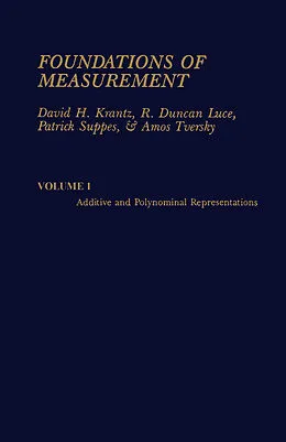 E-Book (pdf) Additive and Polynomial Representations von David H. Krantz, R Duncan Luce, Patrick Suppes