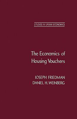 eBook (pdf) The Economics of Housing Vouchers de Joseph H. Friedman MD, Daniel H. Weinberg