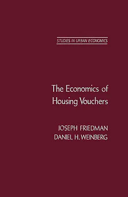 E-Book (pdf) The Economics of Housing Vouchers von Joseph H. Friedman MD, Daniel H. Weinberg