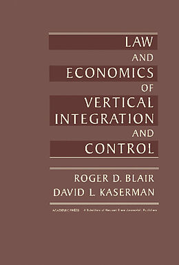 eBook (pdf) Law and Economics of Vertical Integration and Control de Roger D. Blair, David L. Kaserman