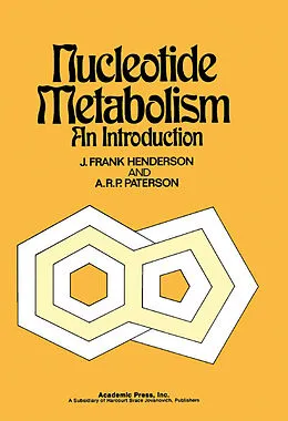 E-Book (epub) Nucleotide Metabolism von J. Frank Henderson, A. R. P. Paterson