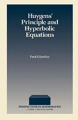 E-Book (pdf) Huygens' Principle and Hyperbolic Equations von Gunther Paul