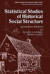 eBook (pdf) Statistical Studies of Historical Social Structure de Kenneth W. Wachter, Eugene A. Hammel, Peter Laslett