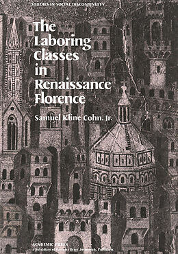 eBook (pdf) The Laboring Classes in Renaissance Florence de Samuel Kline Cohn