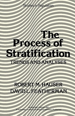 eBook (pdf) The Process of Stratification de Robert M. Hauser, David L. Featherman