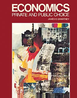 E-Book (pdf) Economics Private and Public Choice von James D Gwartney