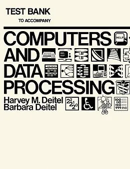 E-Book (pdf) Test Bank to Accompany Computers Data and Processing von Harvey M. Deitel, Barbara Deitel