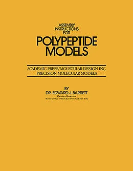 E-Book (pdf) Assembly Instructions for Polypeptide Models von Edward J. Barrett