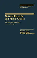 E-Book (pdf) Natural Hazards and Public Choice von Peter H. Rossi, James D Wright, Eleanor Weber-Burdin