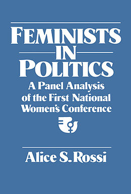 eBook (pdf) Feminists in Politics de Alice S. Rossi