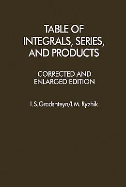 E-Book (pdf) Table of Integrals, Series, and Products von I. S. Gradshteyn, I. M. Ryzhik