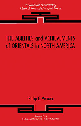 eBook (pdf) The Abilities and Achievements of Orientals in North America de Philip E. Vernon