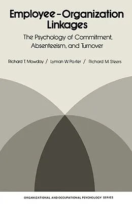 E-Book (pdf) Employee-Organization Linkages von Richard T. Mowday, Lyman W. Porter, Richard M. Steers