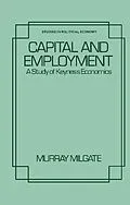 E-Book (pdf) Capital and Employment von Murray Milgate