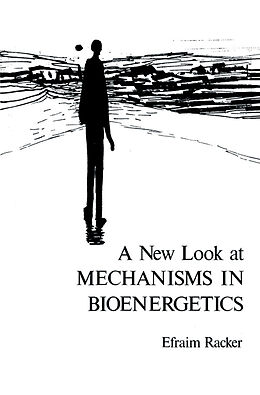 eBook (pdf) A New Look at Mechanisms in Bioenergetics de Efraim Racker