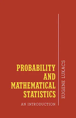 E-Book (pdf) Probability and Mathematical Statistics von Eugene Lukacs