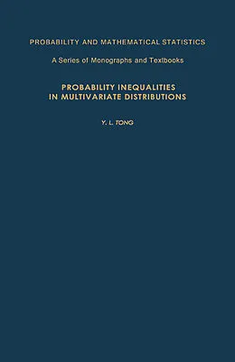 E-Book (pdf) Probability Inequalities in Multivariate Distributions von Y. L. Tong