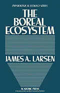 E-Book (pdf) The Boreal Ecosystem von James A. Larsen