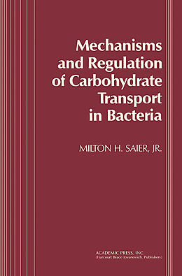 eBook (pdf) Mechanisms and Regulation of Carbohydrate Transport in Bacteria de Milton H. Saier