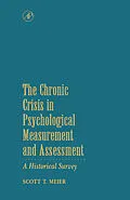 E-Book (pdf) The Chronic Crisis in Psychological Measurement and Assessment von Scott T. Meier