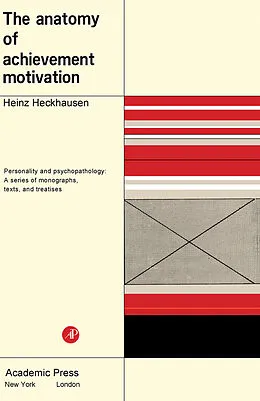 E-Book (pdf) The Anatomy of Achievement Motivation von Heinz Heckhausen