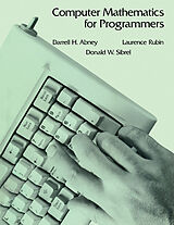 eBook (pdf) Computer Mathematics for Programmers de Darrell H. Abney, Facfas Rubin DPM, Donald W. Sibrel