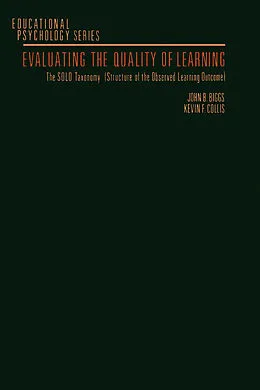 E-Book (pdf) Evaluating the Quality of Learning von John B. Biggs, Kevin F. Collis