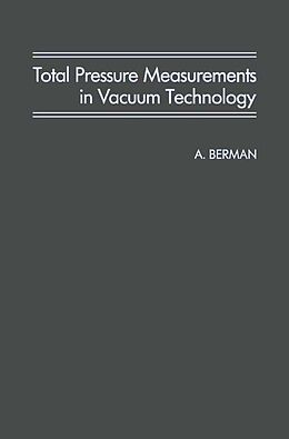 eBook (pdf) Total Pressure Measurements in Vacuum Technology de A. Berman