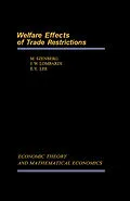 E-Book (pdf) Welfare Effects of Trade Restrictions von Michael Szenberg, John W. Lombardi, Eric Y. Lee