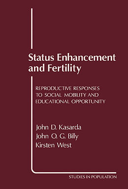 eBook (pdf) Status Enhancement and Fertility de John D. Kasarda, John O. G. Billy, Kirsten West