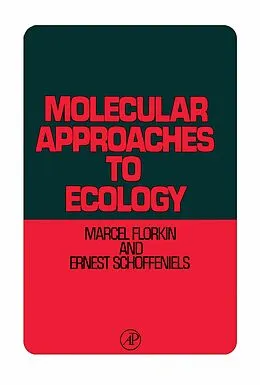 E-Book (pdf) Molecular Approaches to Ecology von Marcel Florkin, Ernest Schoffeniels