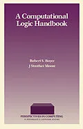 E-Book (pdf) A Computational Logic Handbook von Robert S. Boyer, J Strother Moore