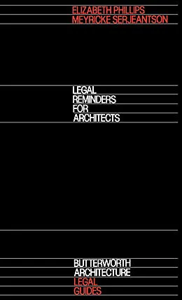 E-Book (pdf) Legal Reminders for Architects von Frcpc Phillips MD, Meyricke Serjeantson