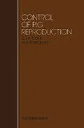 E-Book (pdf) Control of Pig Reproduction von D. J. A. Cole, G. R. Foxcroft