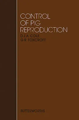 E-Book (pdf) Control of Pig Reproduction von D. J. A. Cole, G. R. Foxcroft