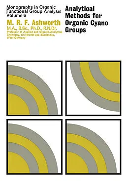 E-Book (pdf) Analytical Methods for Organic Cyano Groups von M. R. F. Ashworth