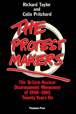 eBook (pdf) The Protest Makers de Richard J K Taylor, Colin Pritchard