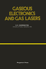 eBook (pdf) Gaseous Electronics and Gas Lasers de Blake E. Cherrington