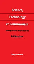 E-Book (pdf) Science, Technology and Communism von I. G. Kurakov