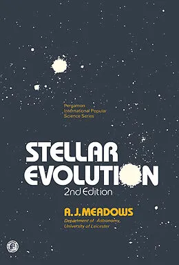 E-Book (pdf) Stellar Evolution von A. J. Meadows