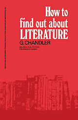 eBook (pdf) How to Find Out About Literature de G. Chandler