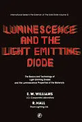 E-Book (pdf) Luminescence and the Light Emitting Diode von E. W. Williams, R. Hall