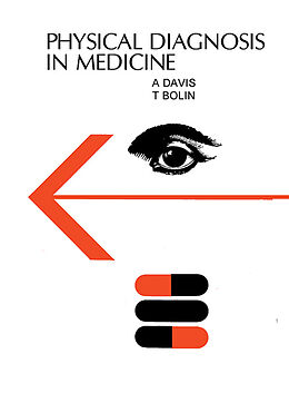 eBook (pdf) Physical Diagnosis in Medicine de A E Davis, T D Bolin